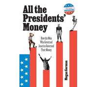 Megan Gorman All the Presidents' Money (Tascabile)