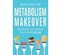 Megan Hansen Metabolism Makeover (Copertina rigida)