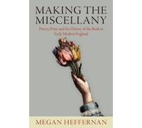 Megan Heffernan Making the Miscellany (Copertina rigida)