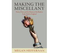 Megan Heffernan Making the Miscellany (Copertina rigida)