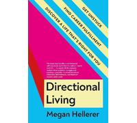 Megan Hellerer Directional Living (Tascabile)