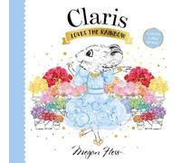 Megan Hess Claris Loves the Rainbow (Libro di cartone) Petite Claris