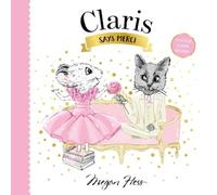 Megan Hess Claris Says Merci (Libro di cartone) Petite Claris