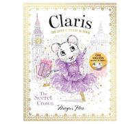 Megan Hess Claris: The Secret Crown (Tascabile) Claris