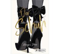 Megan Hess Der Schuh - Eine illustrierte Hommage an einen Mod (Copertina rigida)