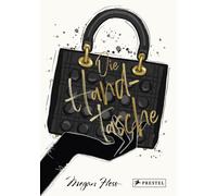 Megan Hess Die Handtasche - Eine illustrierte Hommage an eine (Copertina rigida)