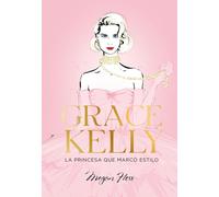 Megan Hess Gemma Grace Kelly. La princesa que marcó estilo: 4 (Bibli (Tascabile)