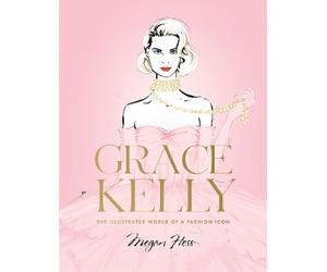 Megan Hess Grace Kelly (Copertina rigida)