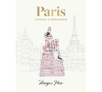 Megan Hess Paris: Through a Fashion Eye (Copertina rigida)