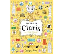 Megan Hess Where is Claris in New York (Copertina rigida) Where is Claris