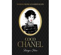Megan Hess Words from a Fashion Icon: Coco Chanel (Copertina rigida)
