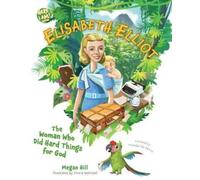 Megan Hill Elisabeth Elliot (Copertina rigida) Here I Am Biography
