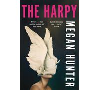 Megan Hunter The Harpy (Tascabile)