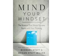 Megan Hyatt Mil Mind Your Mindset - The Science That Shows Success S (Tascabile)
