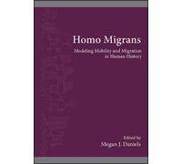 Megan J. Daniels Homo Migrans (Copertina rigida)