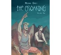 Megan J. Grey The Croaking Volume 1 (Tascabile) Croaking