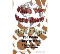 Megan Jane Eger While Your Were Away - 101 Tips For When They're Bac (Tascabile)