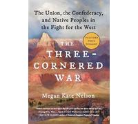Megan Kate Nelson The Three-Cornered War (Tascabile)