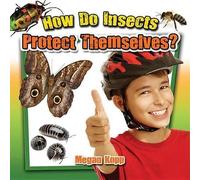 Megan Kopp How Do Insects Protect Themselves? (Tascabile) Insects Close-Up