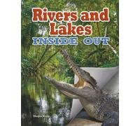 Megan Kopp Rivers and Lakes (Tascabile) Ecosystems Inside Out