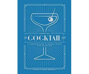 Megan Krigbaum The Essential Cocktail Book (Copertina rigida)