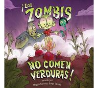 Megan Lacera Jorge Lacera Zombis No Comen Verduras (Copertina rigida)