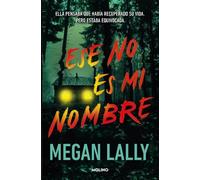 Megan Lally Ese no es mi nombre / That's Not My Name (Tascabile)