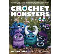 Megan Lapp Crochet Monsters (Tascabile)