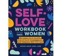 Megan Logan Self-Love Workbook for Women (Tascabile)
