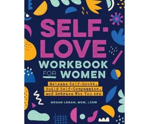 Megan Logan Self-Love Workbook for Women (Tascabile)