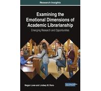 Megan Lowe Lind Examining the Emotional Dimensions of Academi (Copertina rigida)