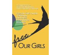 Megan Lundstrom Free Our Girls' Human Trafficking Awareness, Prevent (Tascabile)