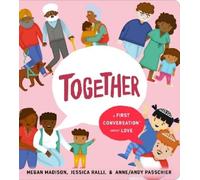 Megan Madison Jessica R Together: A First Conversation About (Libro di cartone)