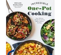 Megan Marlowe Incredible One-Pot Cooking (Tascabile)