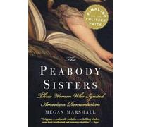 Megan Marshall The Peabody Sisters (Tascabile)