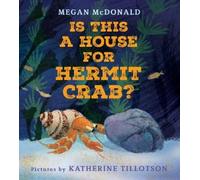 Megan McDonald Is This a House for Hermit Crab? (Copertina rigida)