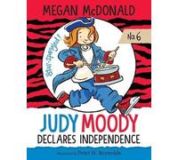 Megan McDonald Judy Moody Declares Independence (Copertina rigida) Judy Moody