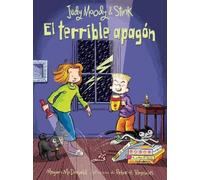 Megan McDonald Judy Moody y Stink: El terrible apagón /Judy Moody & (Tascabile)