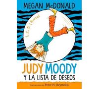 Megan McDonald Pe Judy Moody y la lista de deseos / Judy Moody and (Tascabile)