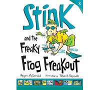Megan McDonald Stink and the Freaky Frog Freakout (Copertina rigida) Stink