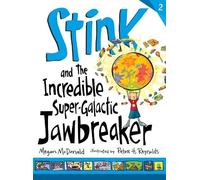 Megan McDonald Stink and the Incredible Super-Galactic Jawbre (Copertina rigida)