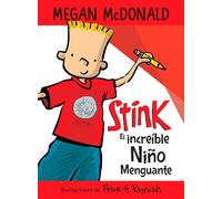 Megan McDonald Stink el increíble niño menguante / Stink The Incredi (Tascabile)