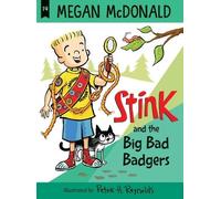 Megan McDonald Stink: The Big Bad Badgers (Copertina rigida) Stink