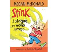 Megan McDonald Stink y el ataque del moho limoso / Stink and the Att (Tascabile)