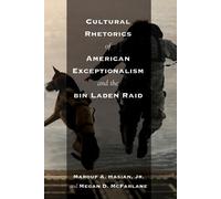 Megan McFarlane Cultural Rhetorics of American Exceptionalism and t (Tascabile)