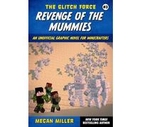 Megan Miller Revenge of the Mummies (Tascabile) Glitch Force