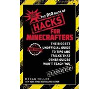 Megan Miller The Big Book of Hacks for Minecrafters (Tascabile)