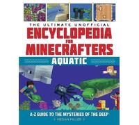 Megan Miller The Ultimate Unofficial Encyclopedia for Minecra (Copertina rigida)