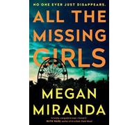 Megan Miranda All the Missing Girls (Tascabile)