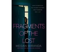 Megan Miranda Fragments of the Lost (Tascabile)